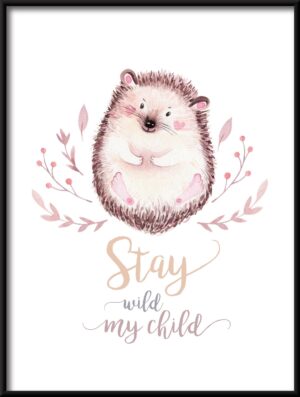Plakat Stay Wild